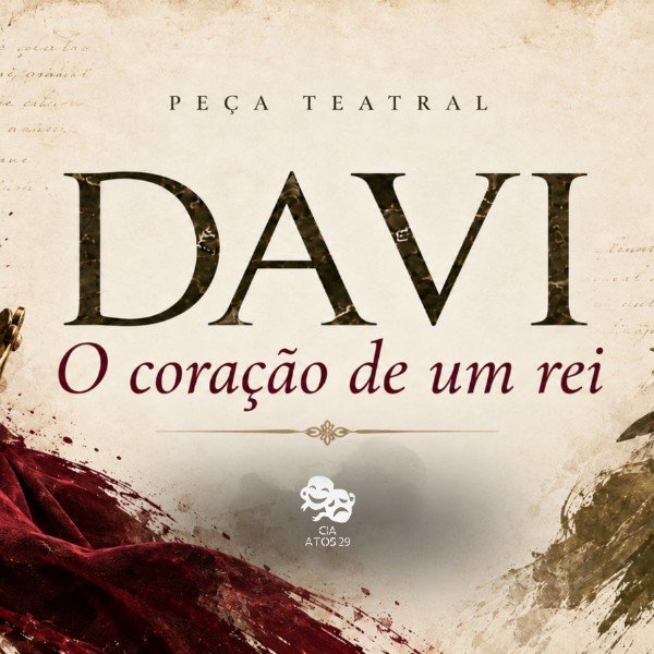 Davi — O coração de um rei